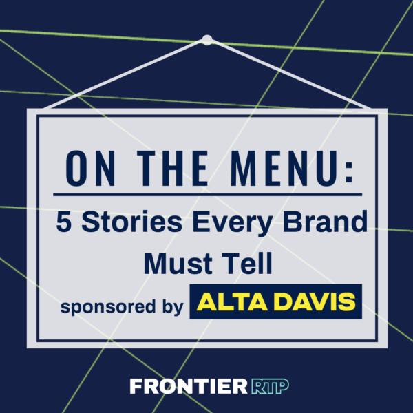 On the Menu: 5 Stories Every Brand Must Tell