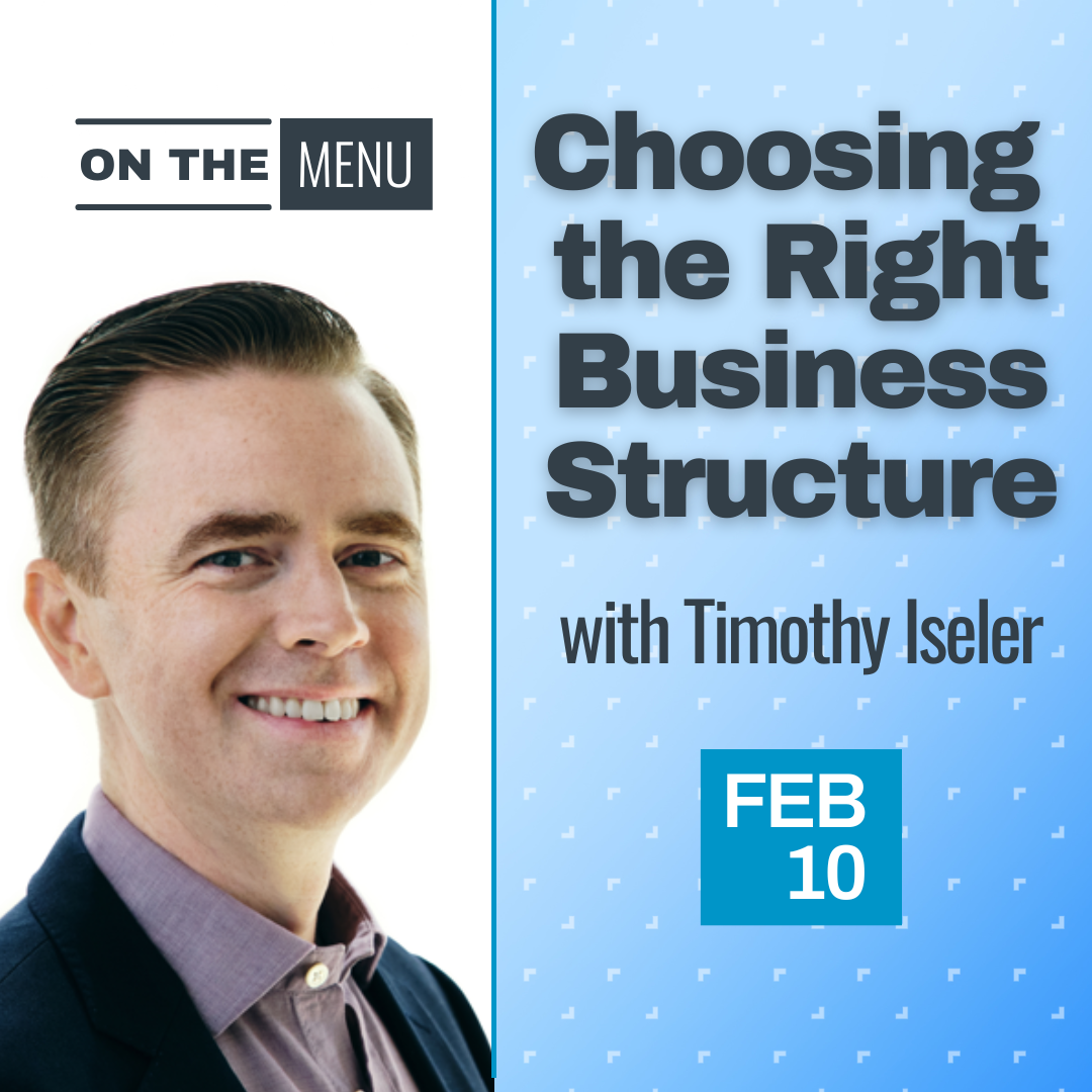 On the Menu: Choosing the Right Business Structure